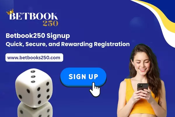 Betbook250 Signup Quick, Secure, and Rewarding Registration