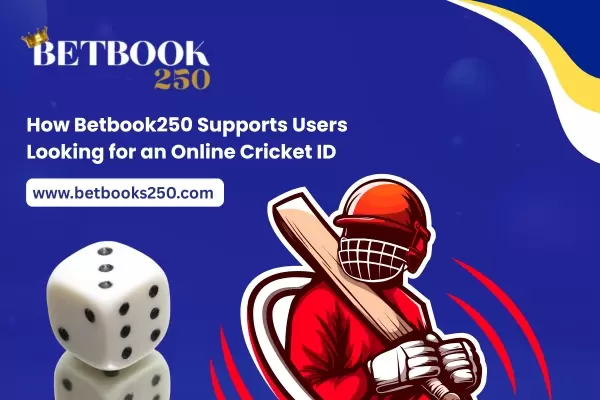 How Betbook250 Supports Users Looking for an Online Cricket ID