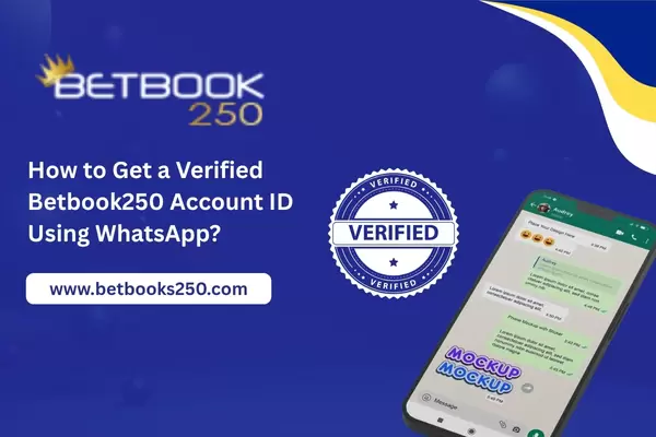 How to Get a Verified Betbook250 Account ID Using WhatsApp