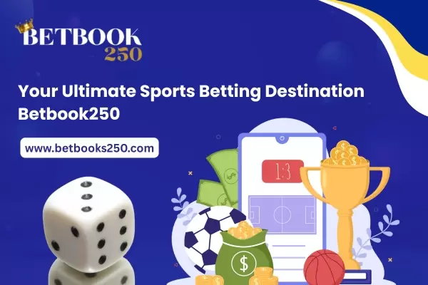 Your Ultimate Sports Betting Destination Betbook250